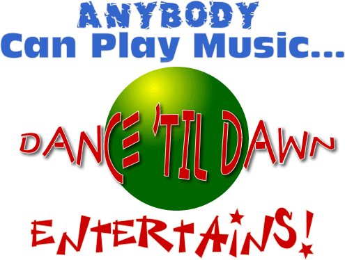 Dance 'Til Dawn DJ Music Entertainment